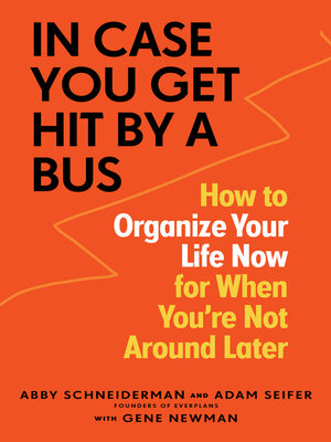 cover image of In Case You Get Hit by a Bus